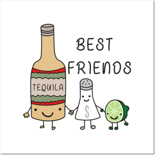 tequila best friends Posters and Art